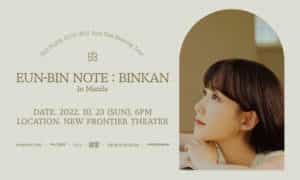 What you need to know: Park Eunbin’s “EUN-BIN NOTE: BINKAN” in Manila