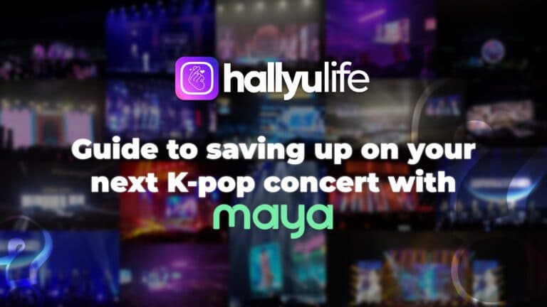The HallyuLife team’s guide to saving up for your next K-pop concert using Maya