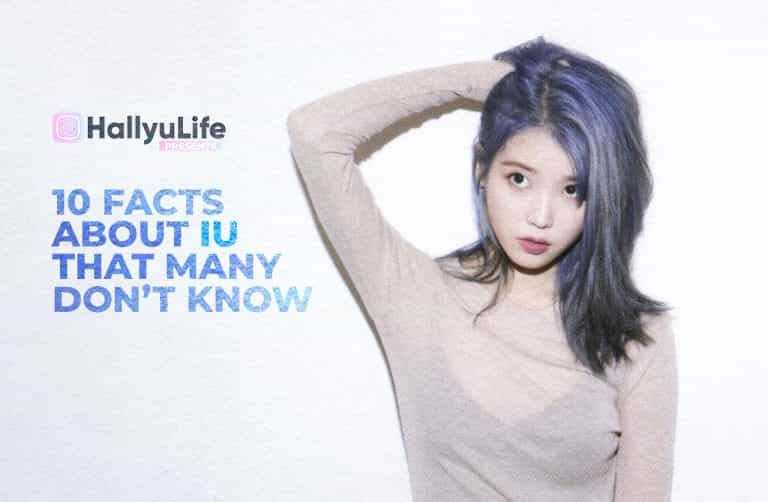 10 Facts About IU (아이유) That Many Don’t Know