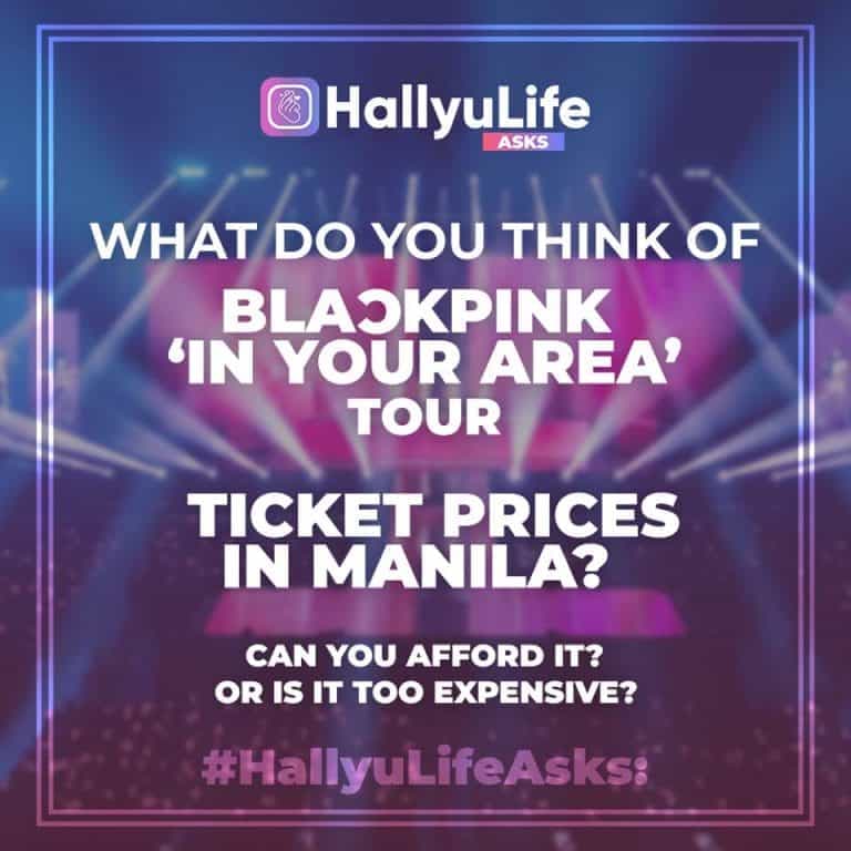 What do you think of ticket prices for ‘BLACKPINK In Your Area’ tour in Manila?